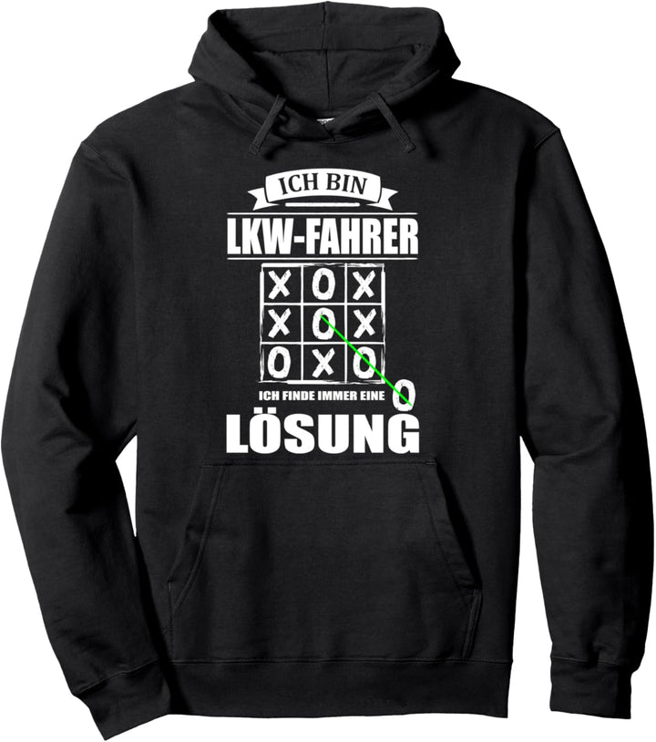 Ich Bin LKW Fahrer Ich Finde Immer Eine Lösung Trucker Pullover Hoodie