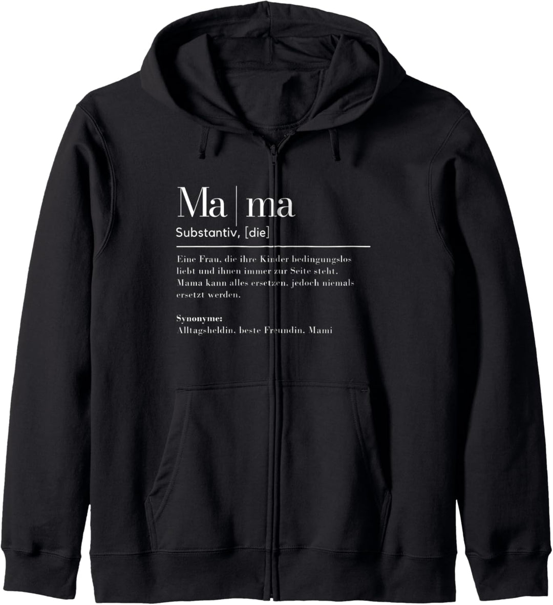 Definition Mama Mutter, beste Freundin, bedingungslose Liebe Kapuzenjacke