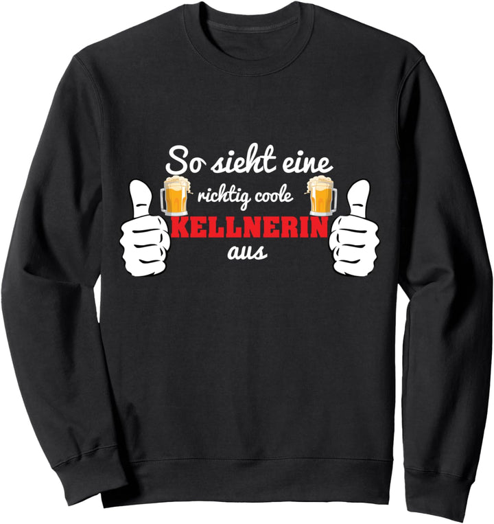 Kellnerin Restaurantfachfrau Gastronomie Bedienung Sweatshirt