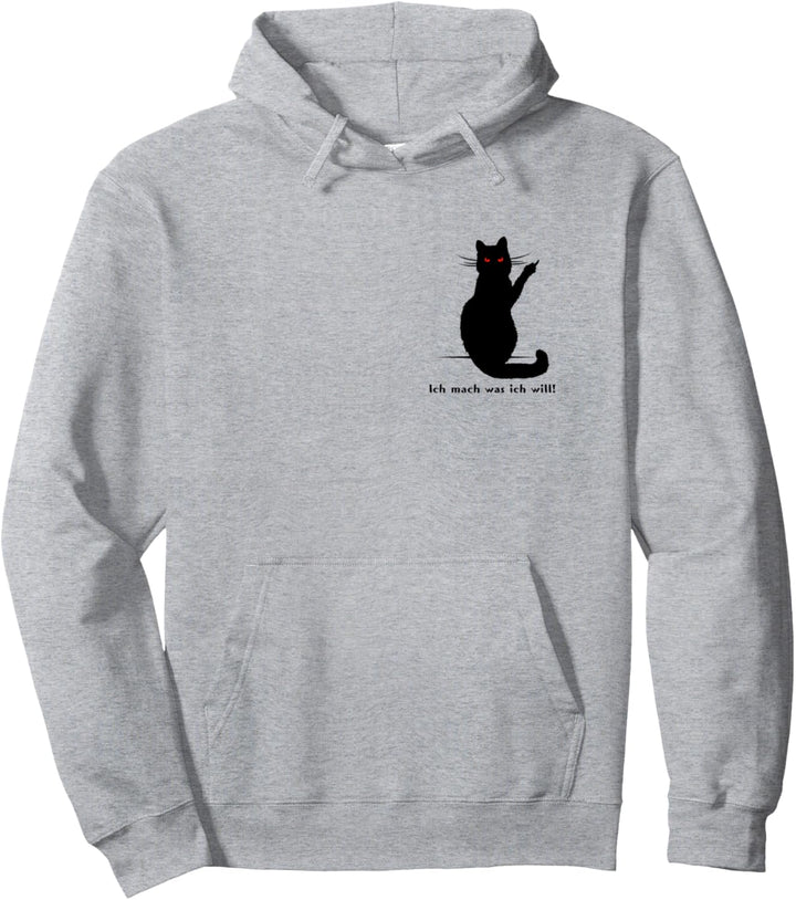 Ich mach was ich will - mir egal - Katzenbesitzer liebe hype Pullover Hoodie