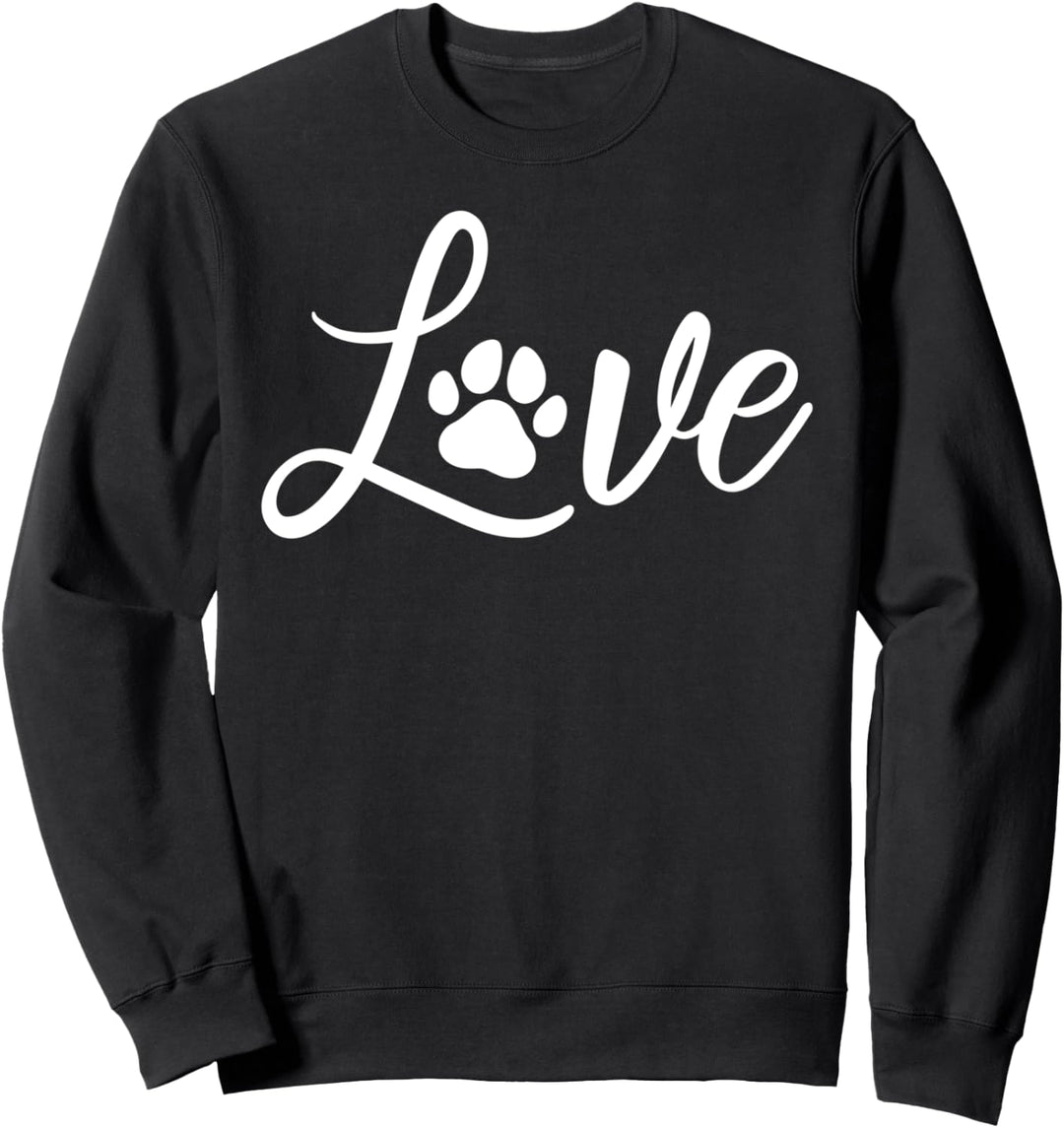 Love Hund Liebe Hundepfote Hundeliebe Fellnase Pfote Sweatshirt