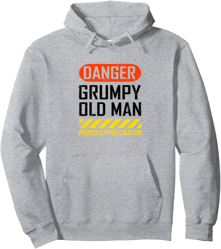 Danger Grumpy Old Man, sarkastisch und lustig Pullover Hoodie