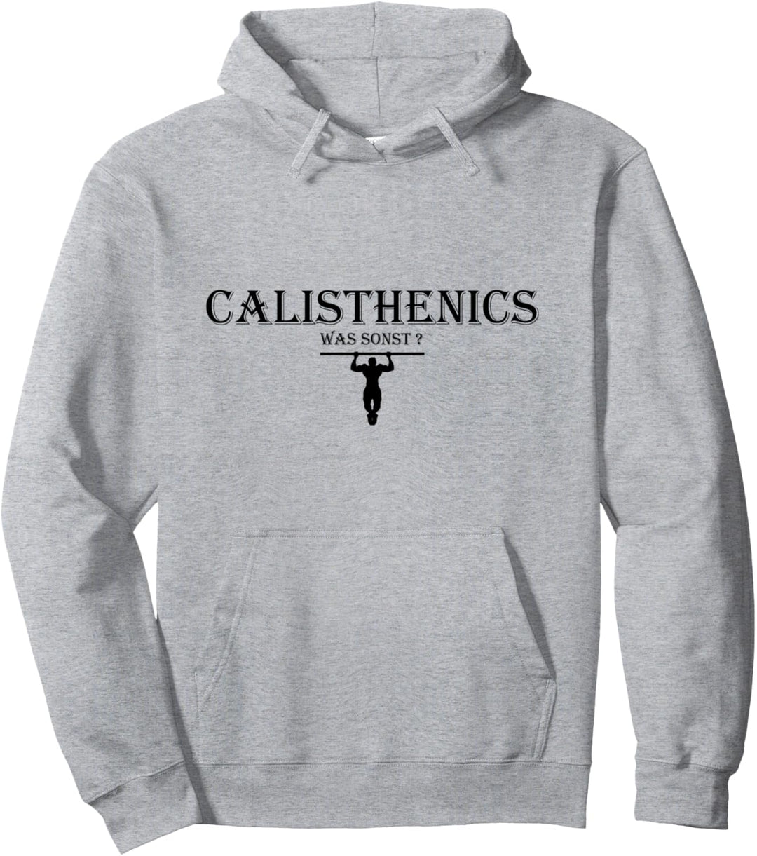 Calisthenics was sonst? cool Street workout Pull Up Klimmzug Pullover Hoodie