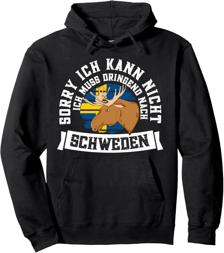 Muss dringend nach Schweden Flagge Urlaub Skandinavisch Pullover Hoodie