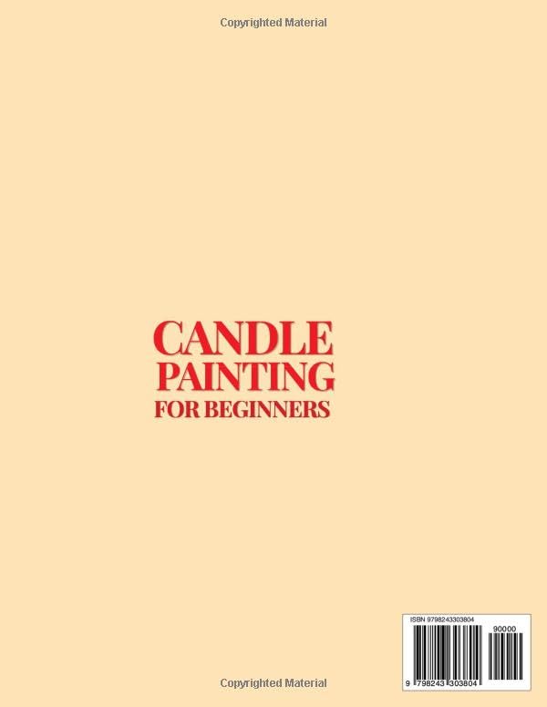 Candle Painting for Beginners Without Feeling Intimidated: A calm, step-by-step guide to decorating