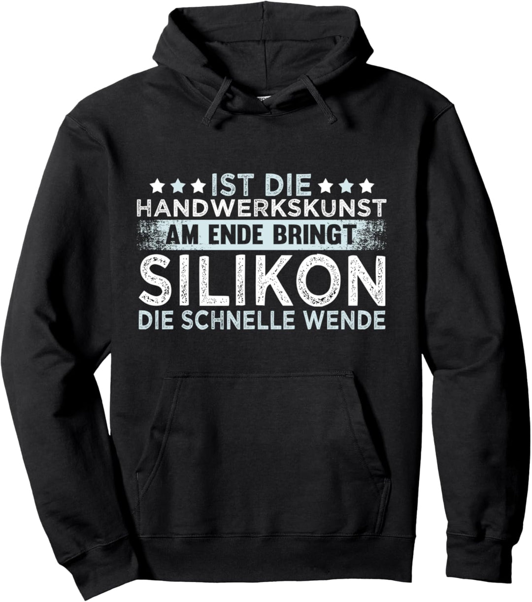 Heizungsbauer Klempner Anlagenmechaniker - Silikon Spruch Pullover Hoodie