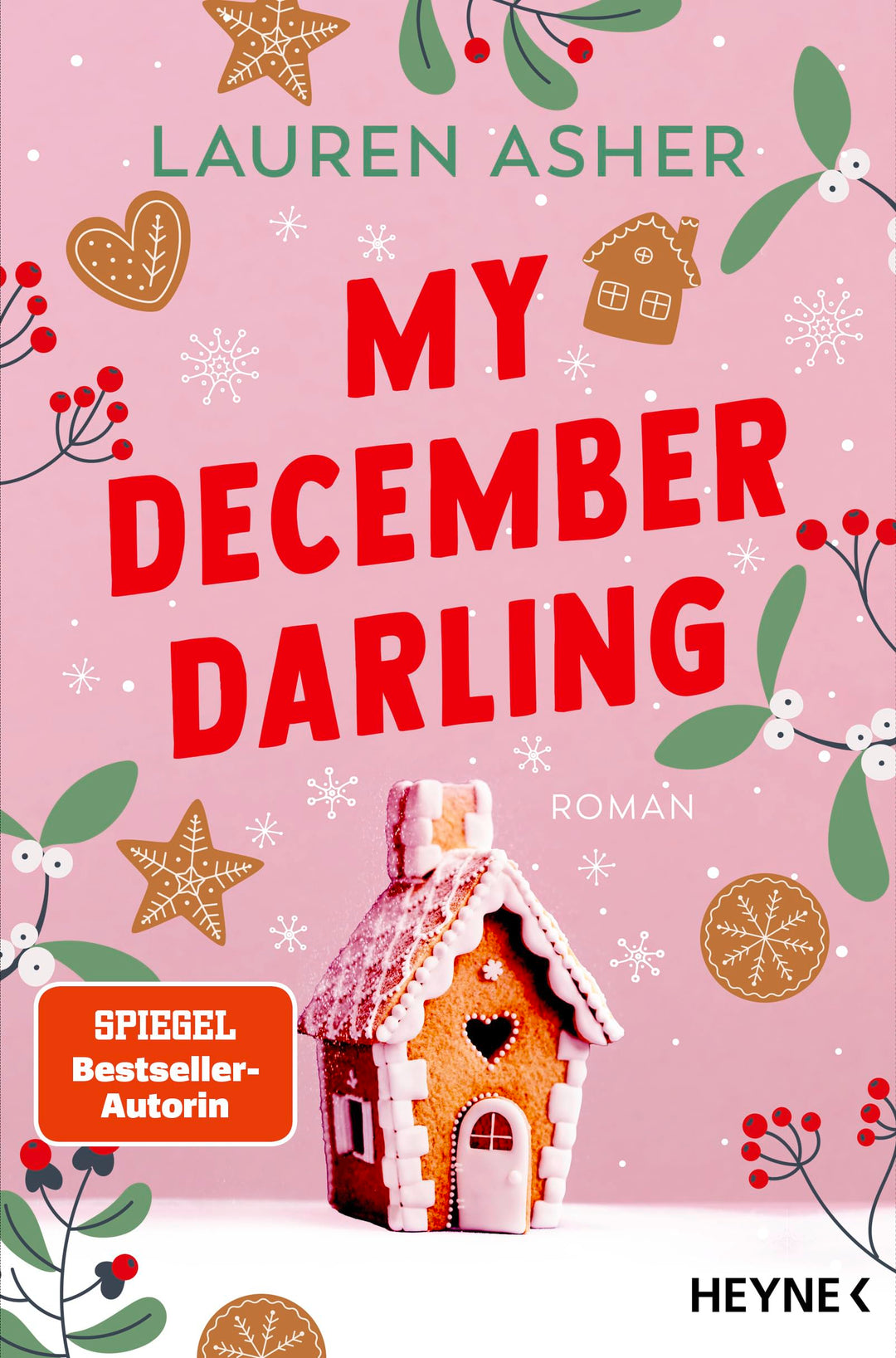 My December Darling: Roman - Cozy Winter-Small-Town-Romance der SPIEGEL-Bestsellerautorin!, Paperbac