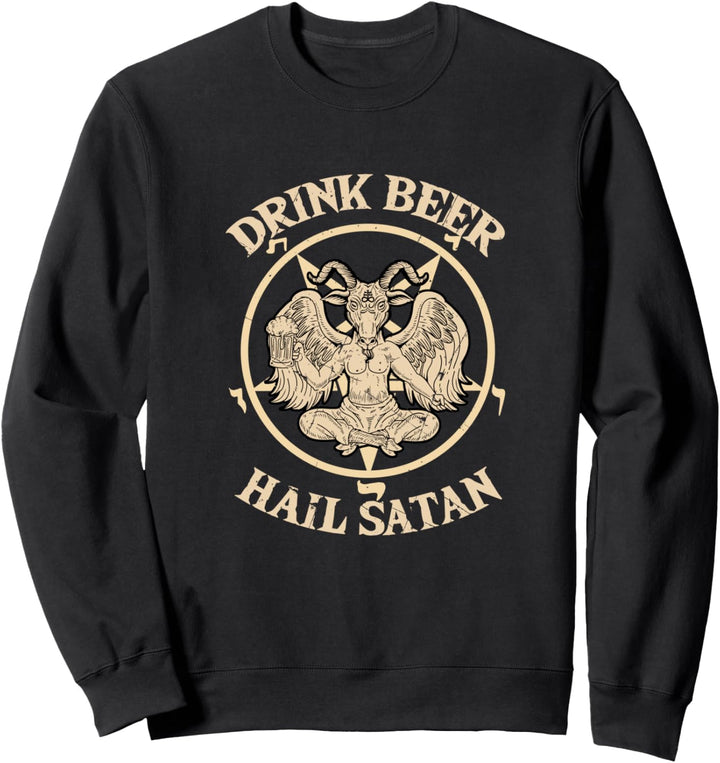 Trinken Bier Hagel Satan Geschenk Okkult Satan Teufel Sweatshirt