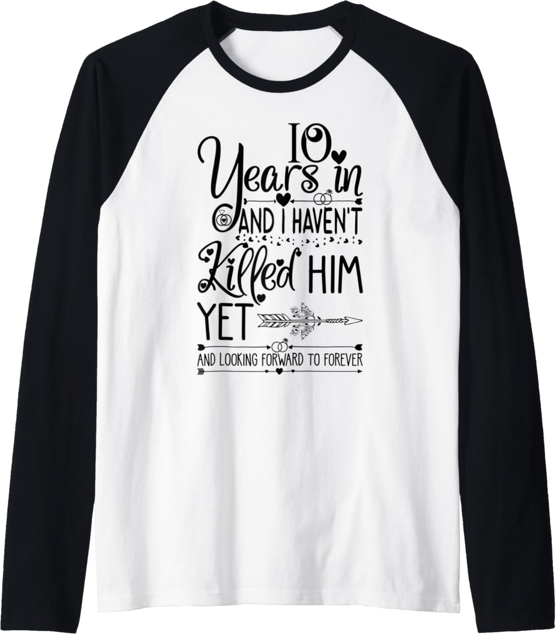 10th Wedding Anniversary for Her & Wife 10 Years of Marriage Raglan