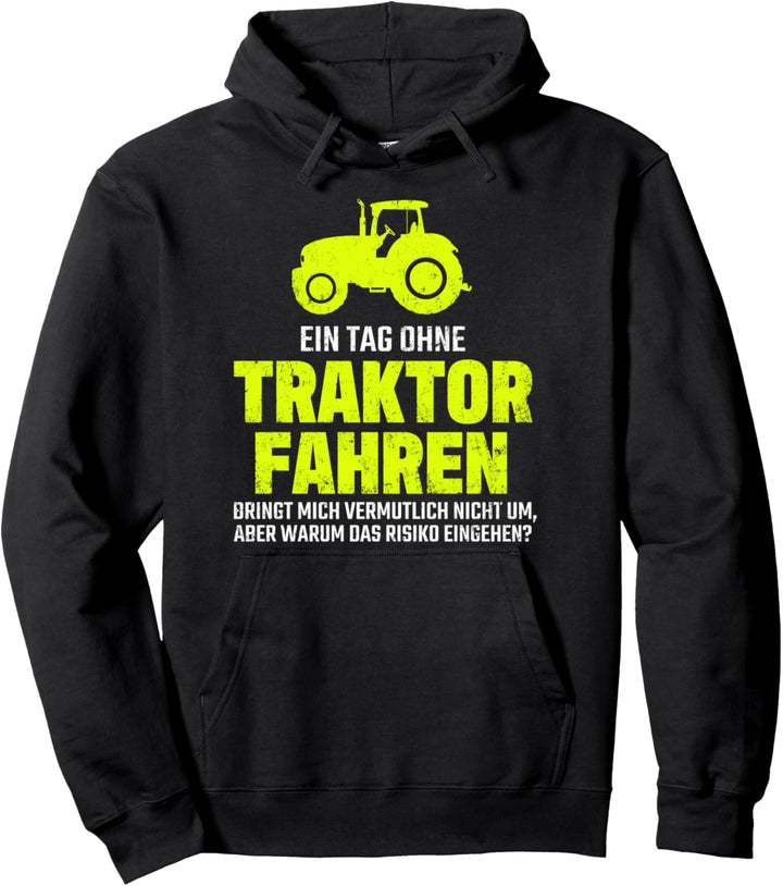 LANDWIRT Ein Tag Ohne Traktor Fahren für Bauer mit Trecker Pullover Hoodie