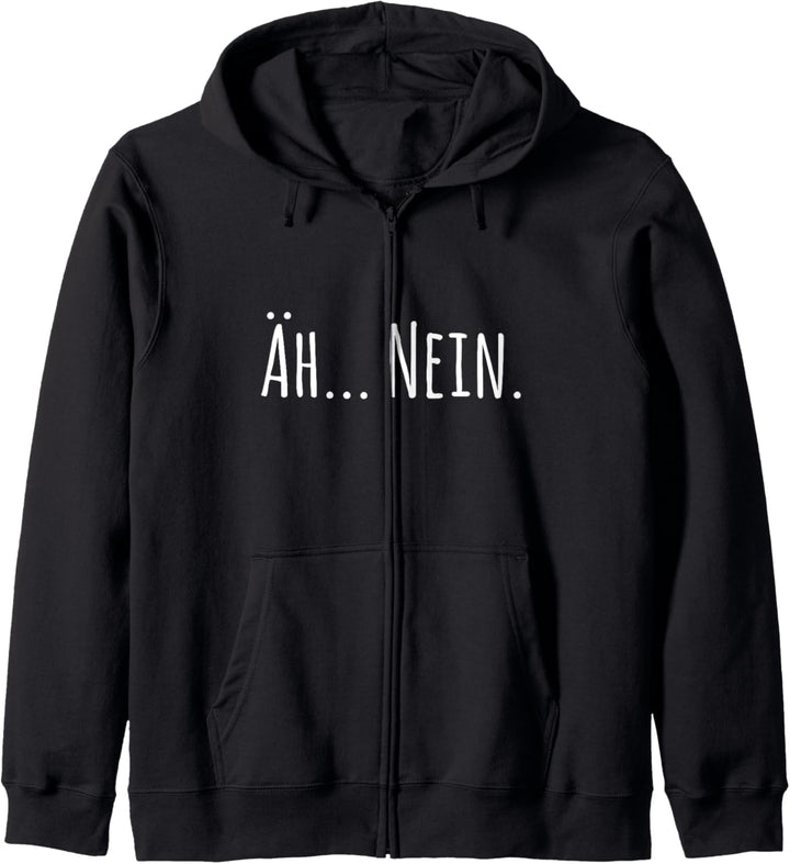 Äh... Nein (D010-1325A) Kapuzenjacke