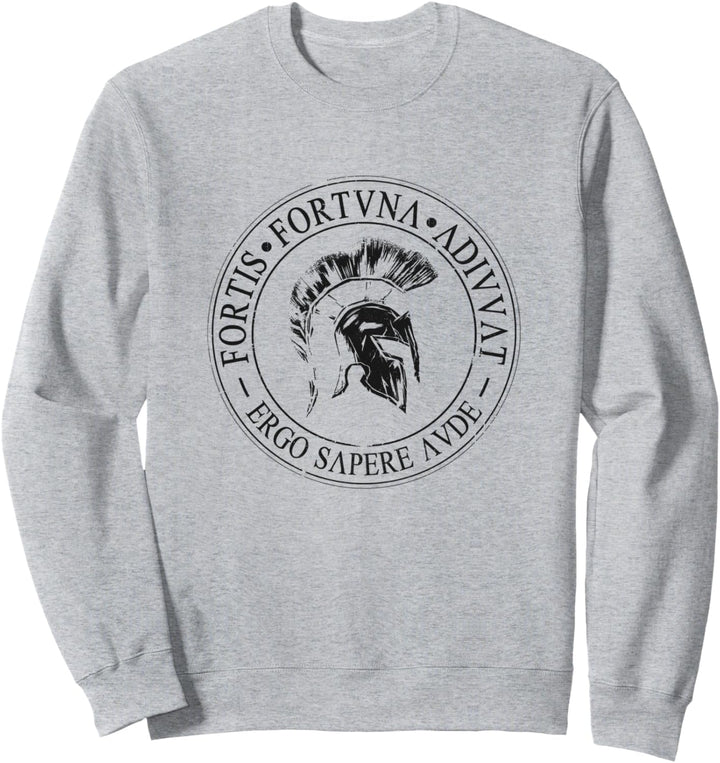 Fortis Fortuna Adiuvat Ergo Sapere Aude Latein Sprichwort Sweatshirt