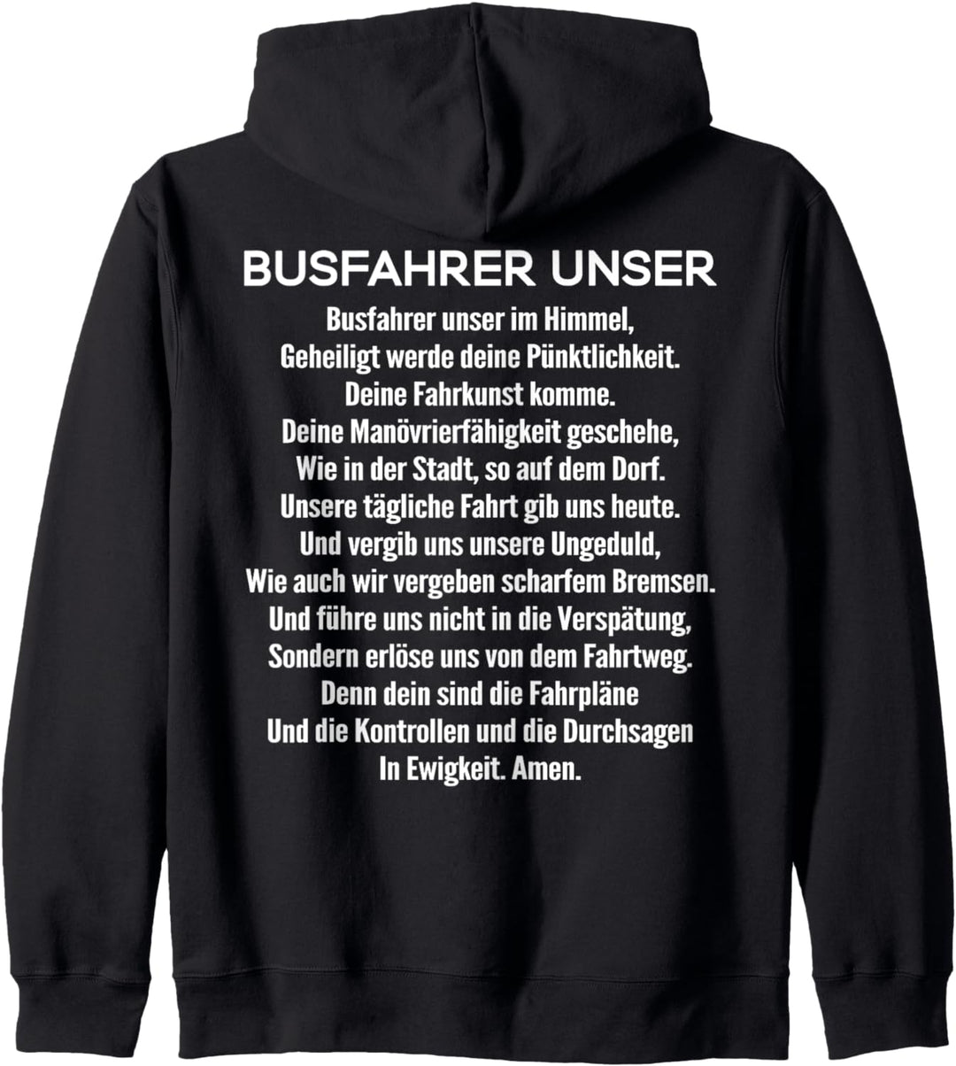 Busfahrer Unser Gebet Busfahrer Kapuzenjacke