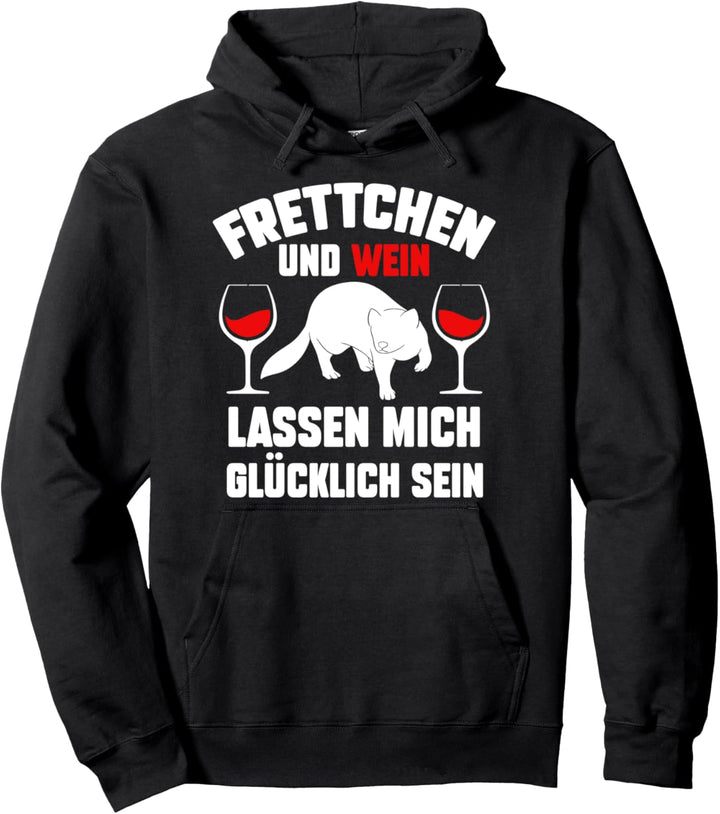 Wein Frettchen Pullover Hoodie