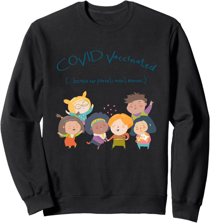Covid Impfkind, Impfung und Stolz Sweatshirt
