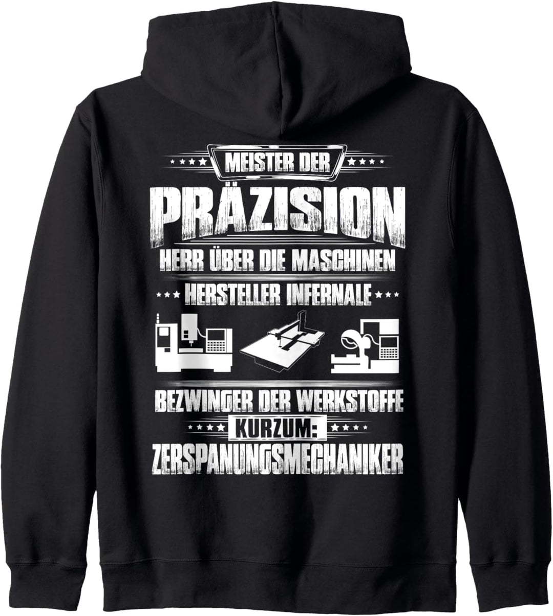 Bezwinger Der Werkstoffe Zerspanungsmechaniker Kapuzenjacke