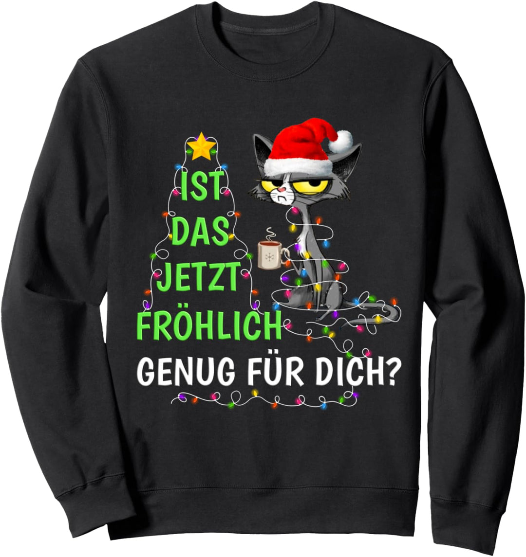 Weihnachtsoutfit Katze Weihnachten Spruch Party Weihnachts Sweatshirt