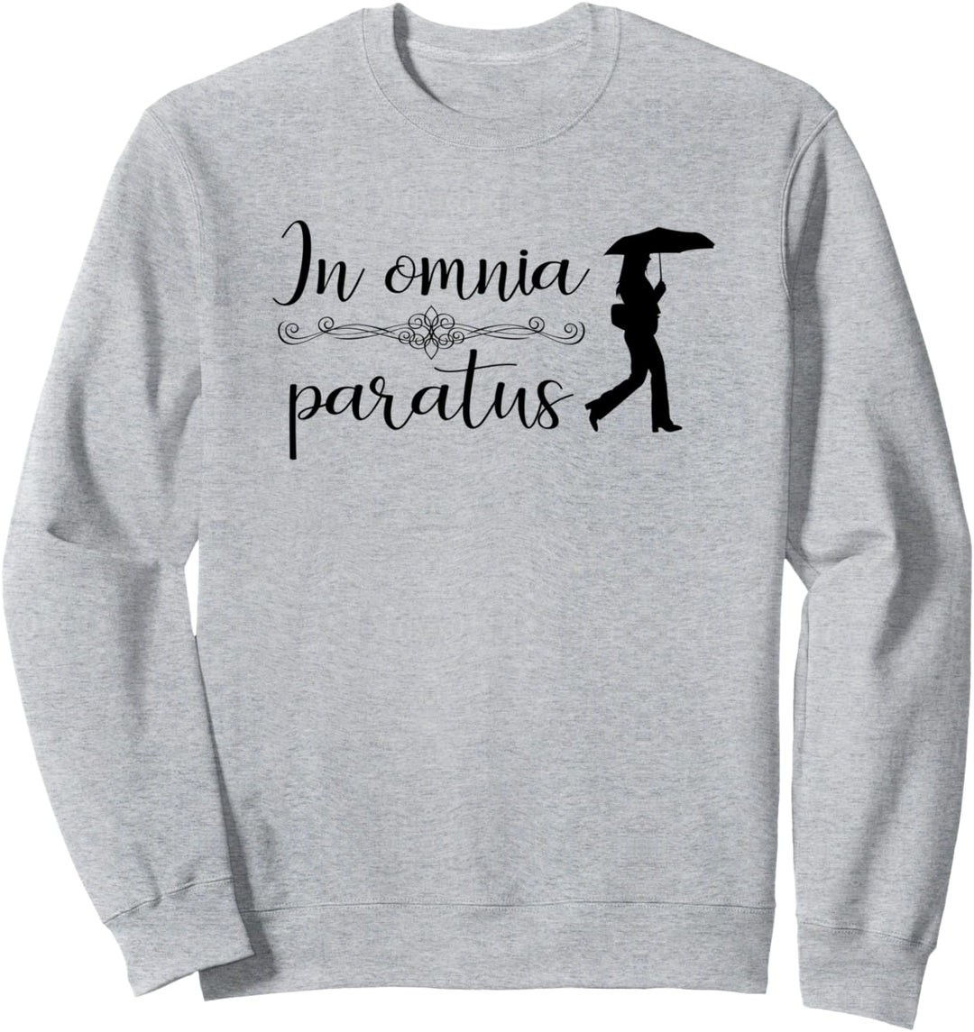 In omnia paratus Sweatshirt