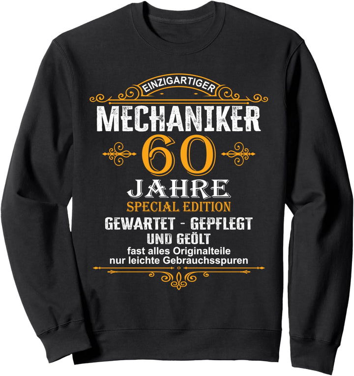 Kfz Mechaniker 60 Geburtstag Mann 60ster Männer Herren 60er Sweatshirt