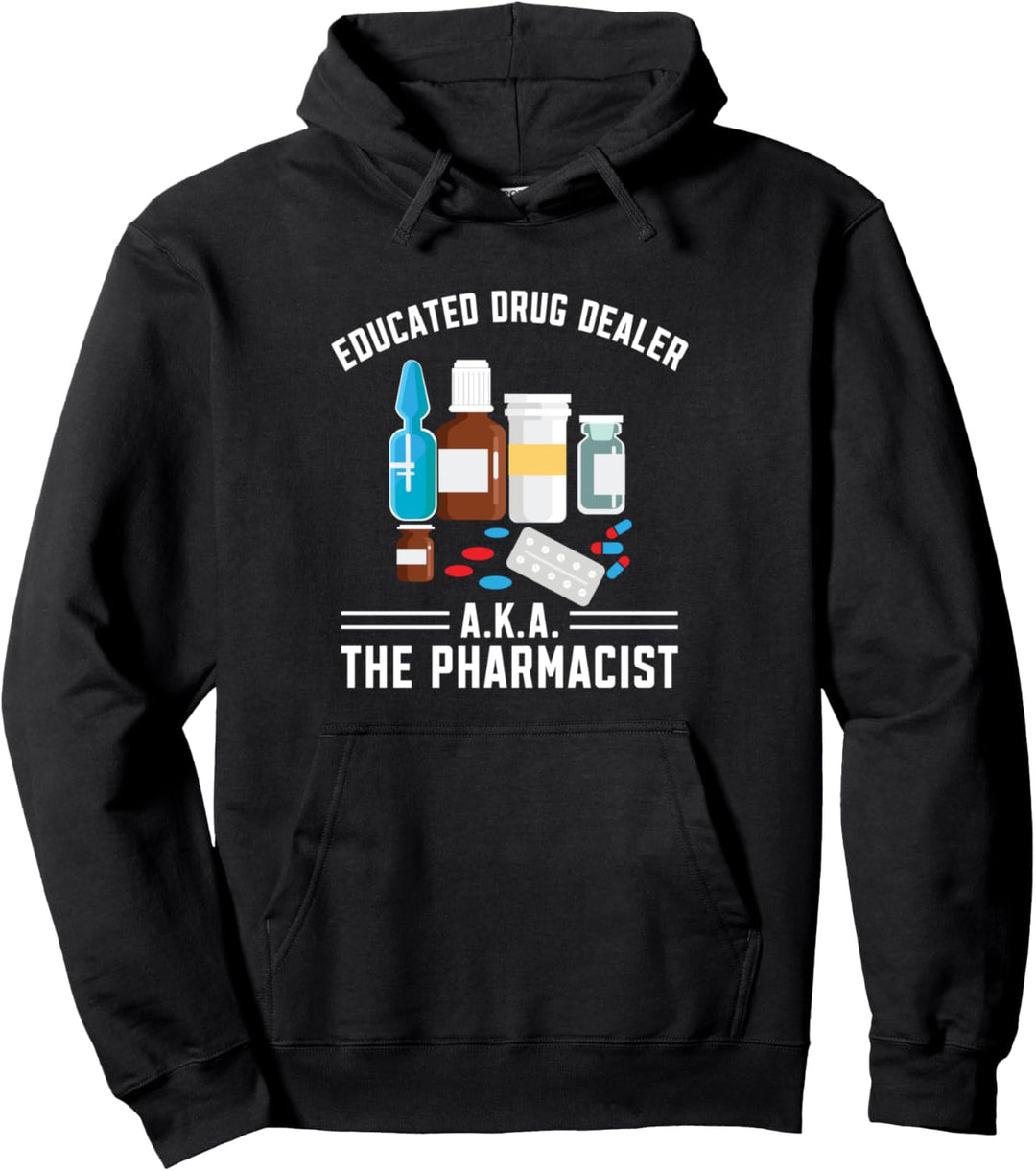 Lustige Apothekentechnologie Educated Drug Dealer Pharmacist Pullover Hoodie