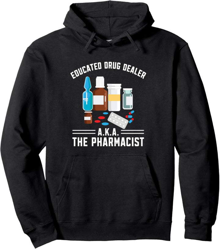 Lustige Apothekentechnologie Educated Drug Dealer Pharmacist Pullover Hoodie