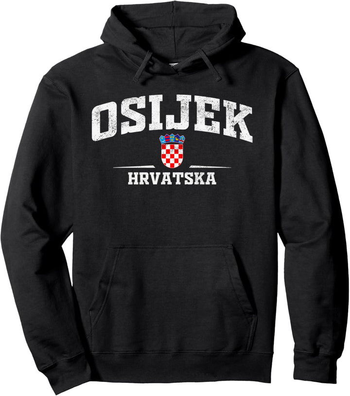Osijek Croatia / Hrvatska Pullover Hoodie