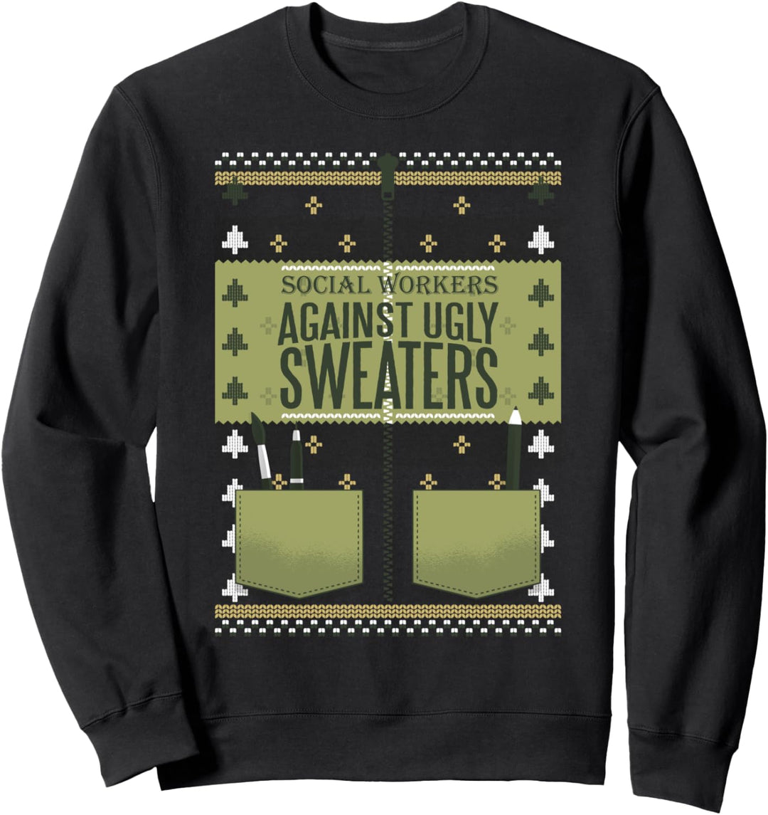 Sozialarbeiter gegen hässliche Pullover Sweatshirt