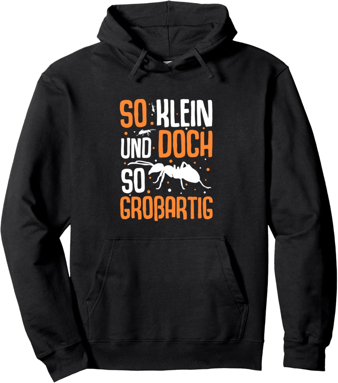 So grossartig Ameise Ameisen Ameisenhüter Ameisenzüchter Pullover Hoodie