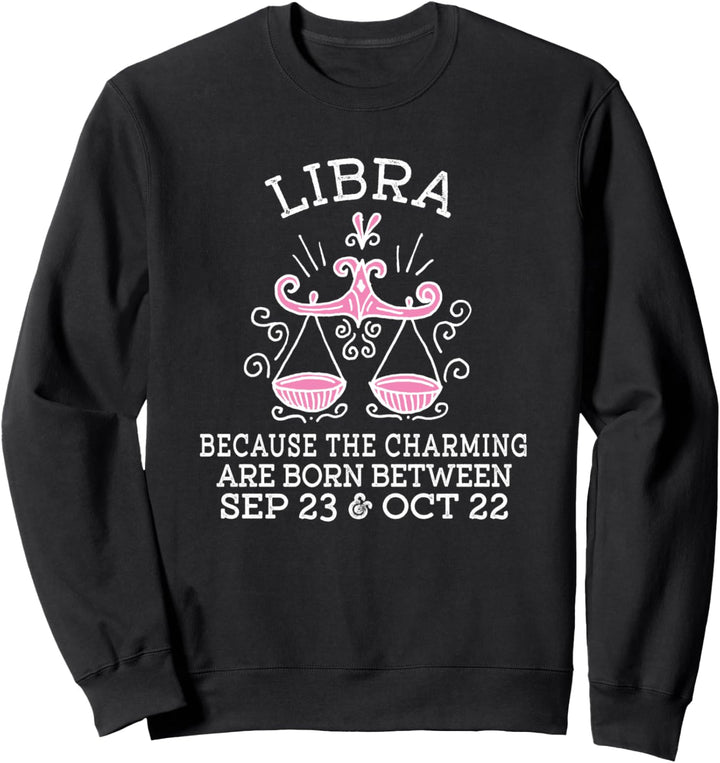 Libra Astrology Zodiac Horoscope Sun Sign Birthday Apparel Sweatshirt