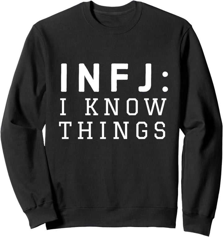 INFJ I Know Things T-Shirt Introvert Persönlichkeit Tee Sweatshirt