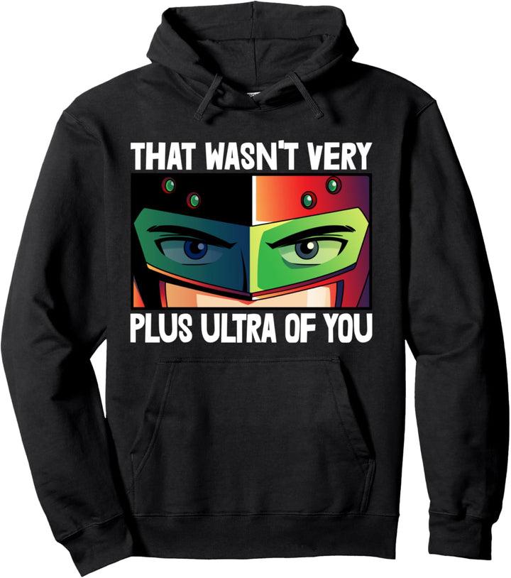 Das war nicht sehr Plus Ultra You Animation Pullover Hoodie