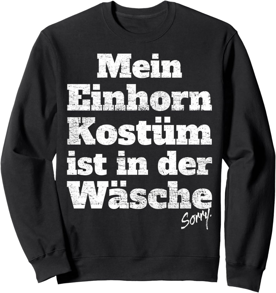 Einhorn Kostüm Ist In Der Wäsche Halloween Karneval Sweatshirt