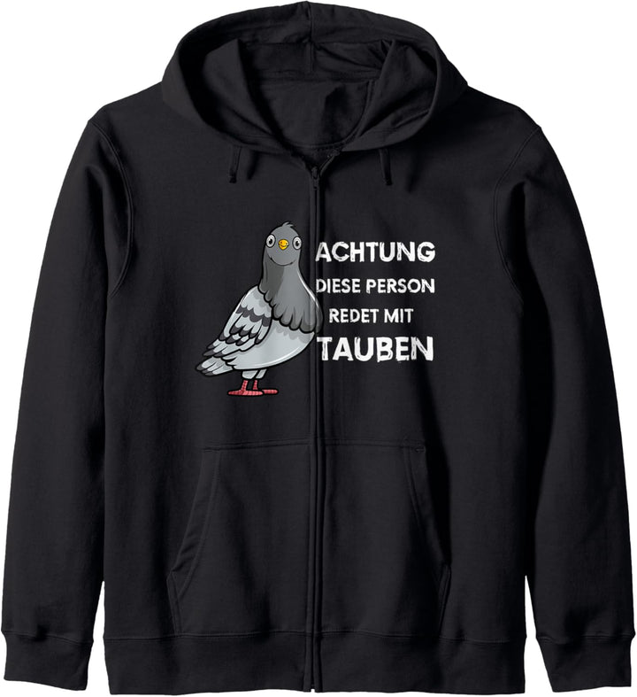 Tauben Stadttauben - Achtung diese Person redet mit Tauben Kapuzenjacke