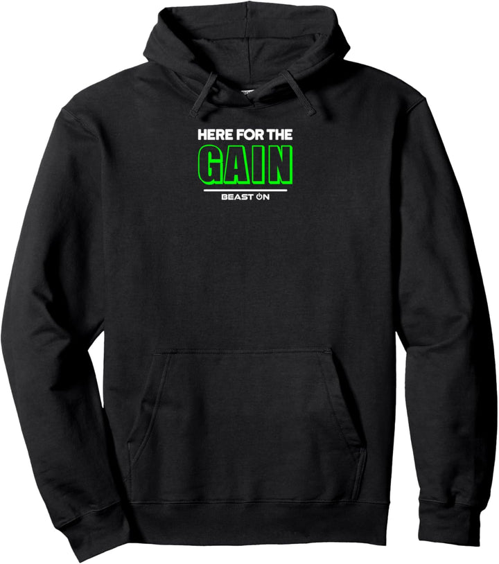 Here for the Gain grün Fitness Motivation Gym Sprüche Pullover Hoodie