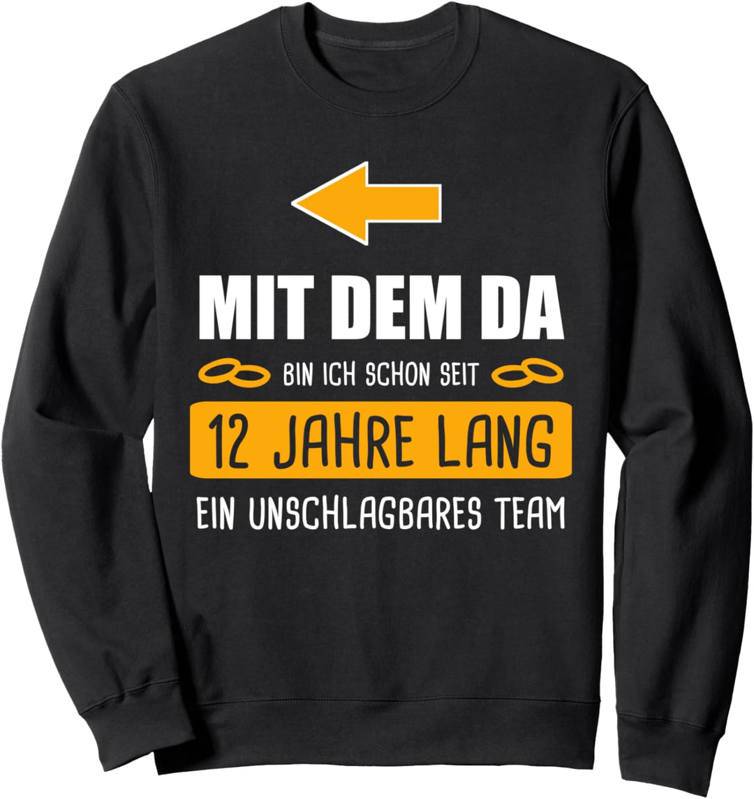 Nickelhochzeit Nickel 12.Hochzeitstag Ehefrau 12 Jahre Sweatshirt