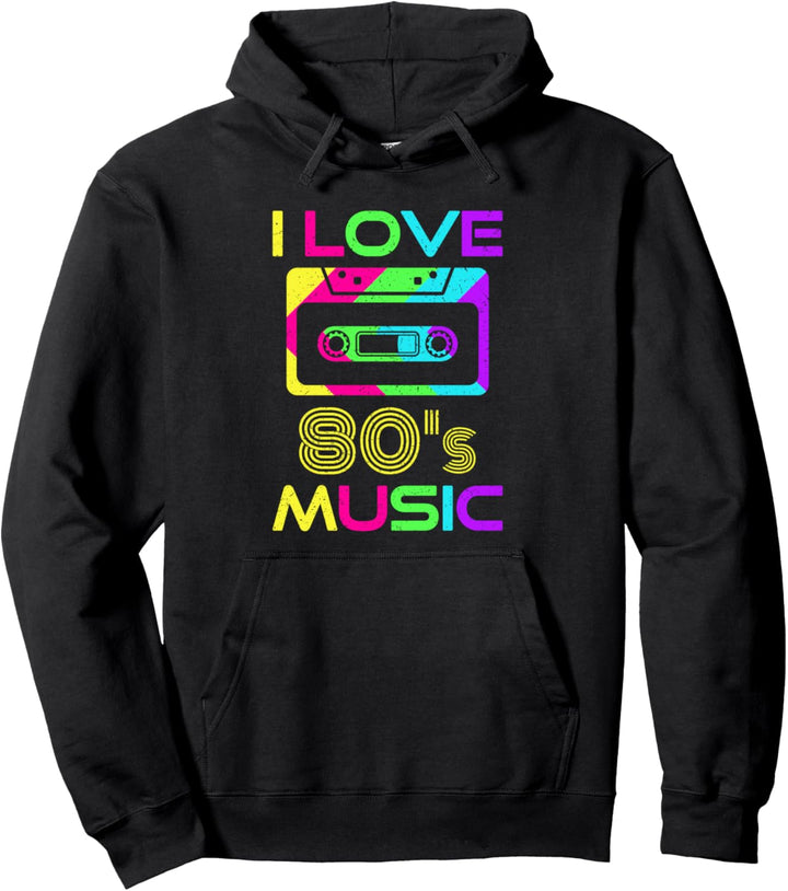 I Love 80's Music 80er Party Retro Vintage Lustiges 80er Pullover Hoodie