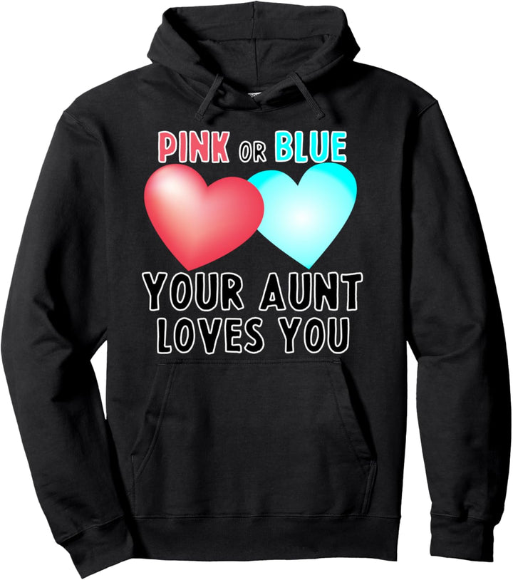 Lustige Tante Pink Or Blue Your Aunt Loves You Pullover Hoodie