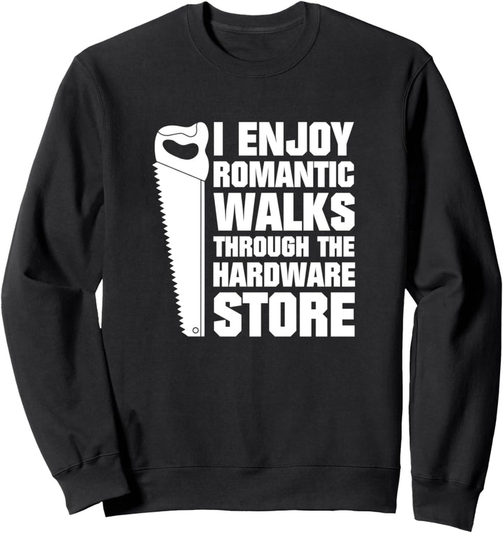 Heimwerken Spruch für Heimwerker & Handwerker Baumarkt Sweatshirt