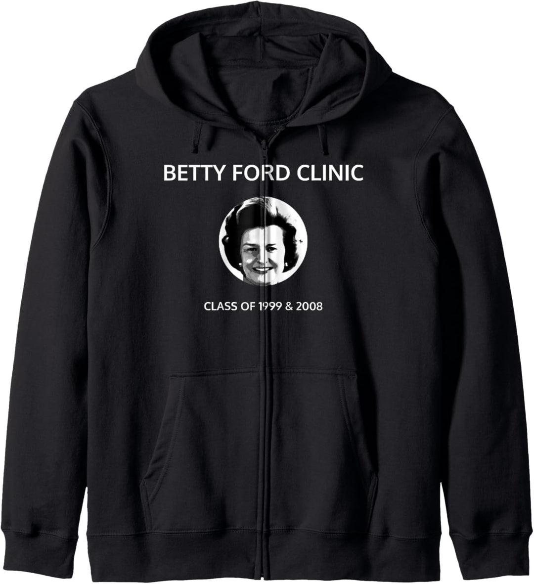 Abschlussjahrgänge der Betty Ford Clinic 1999 und 2008 Kapuzenjacke