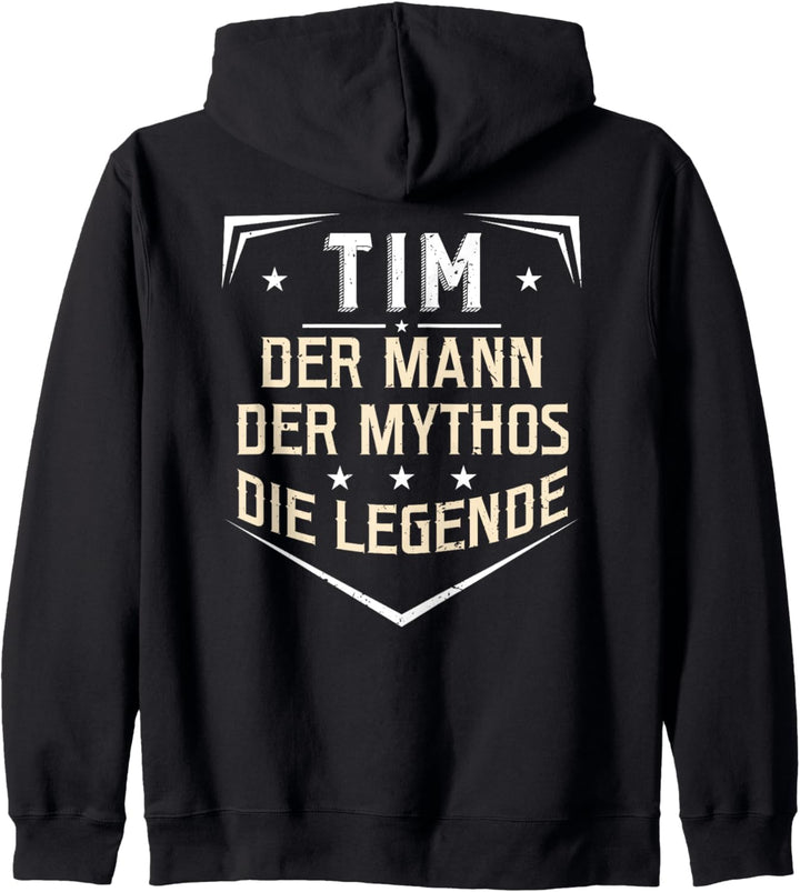 Tim Der Mann Der Mythos Die Legende Vorname Kapuzenjacke
