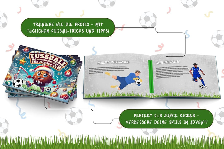 Der ultimative Fussball-Adventskalender für Kids ab 8: Freue dich auf 24 Tage voller Fussball-Tricks