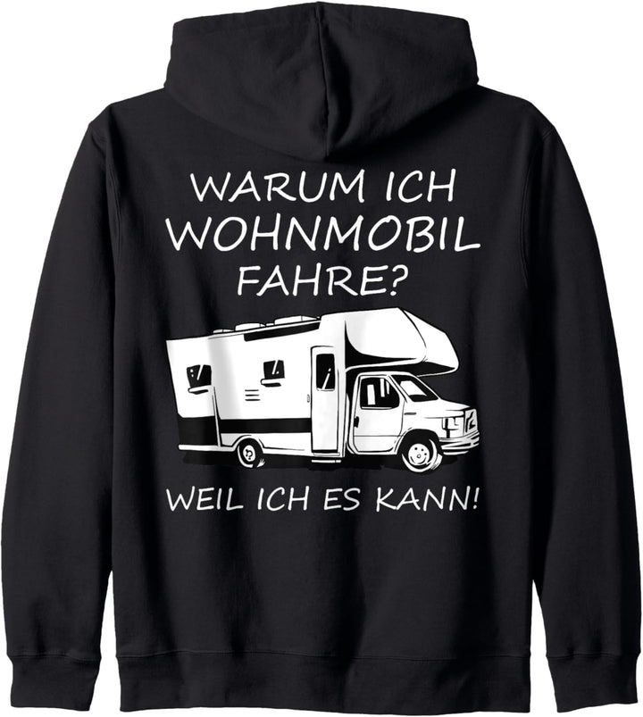 Warum Ich Wohnmobil Fahre | Lustiges Camping Kapuzenjacke