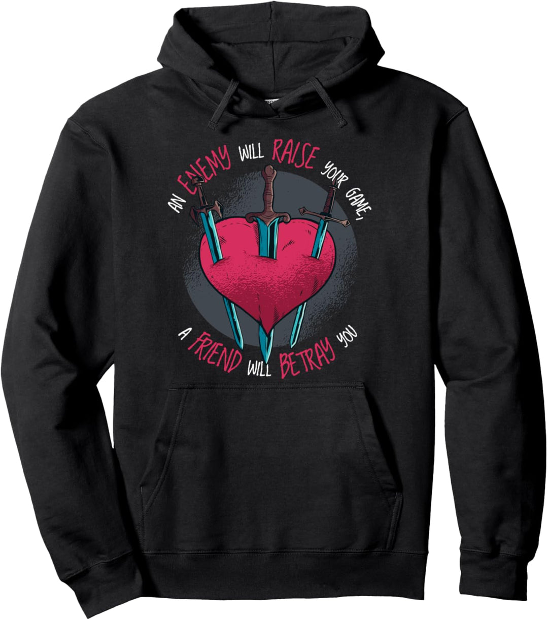 Ein Feind wird ein Freund Will Betray You Raise Pullover Hoodie