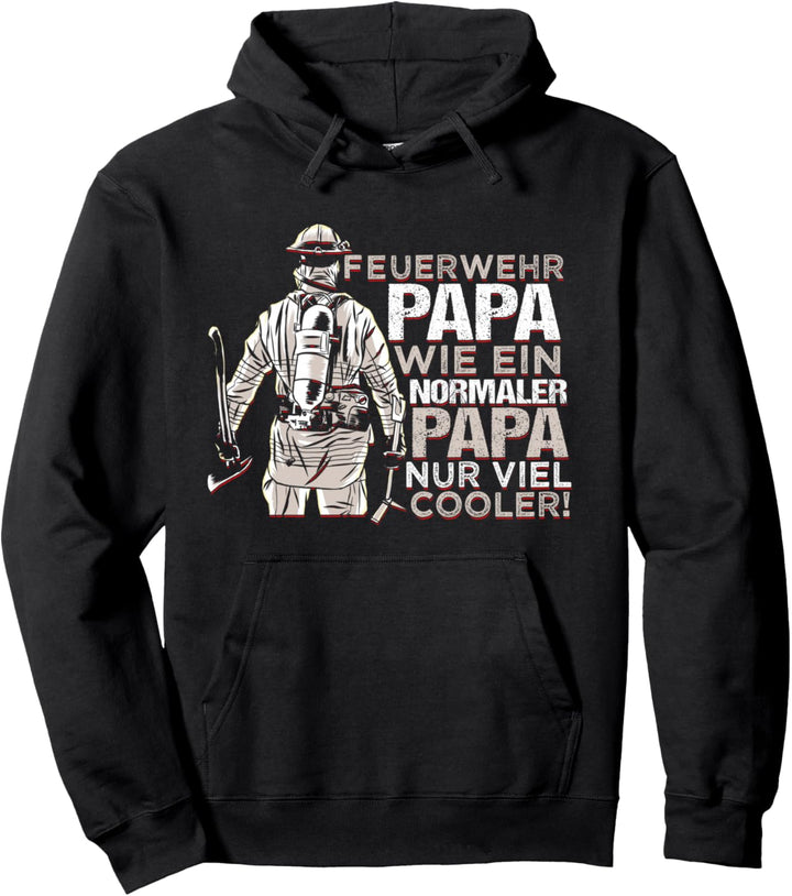 Feuerwehrmann Vatertag - Lustiges Feuerwehr Papa Pullover Hoodie