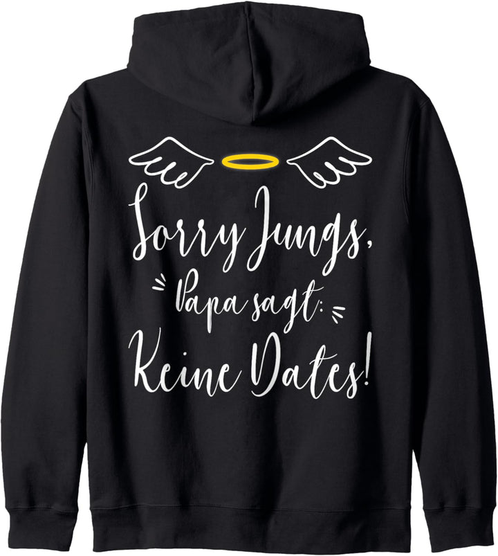 Sorry Jungs Papa Sagt Keine Dates Vater Für Tochter Kapuzenjacke