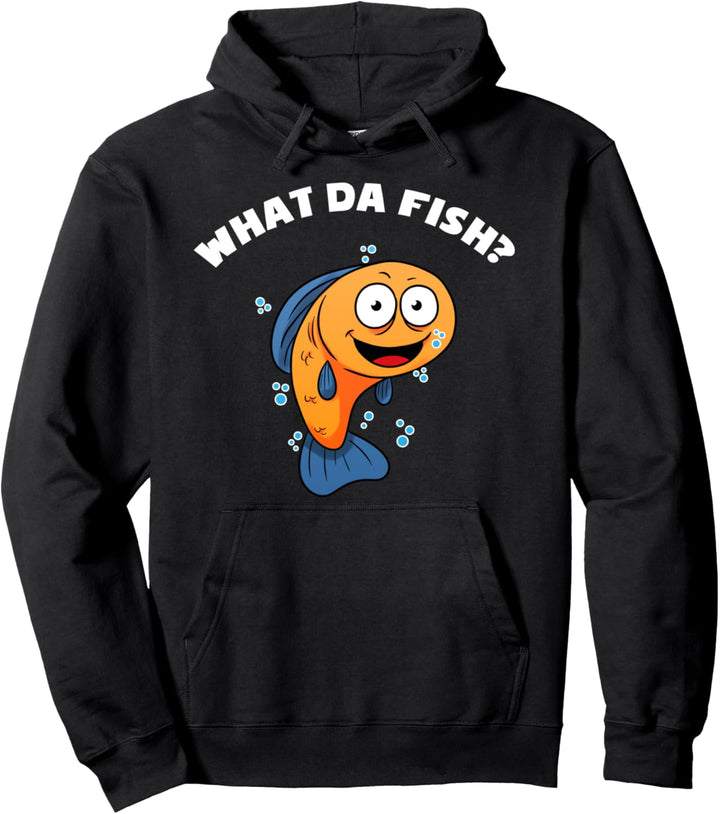 What Da Fish Angler Angeln Fischen Aquarium Fischer Pullover Hoodie
