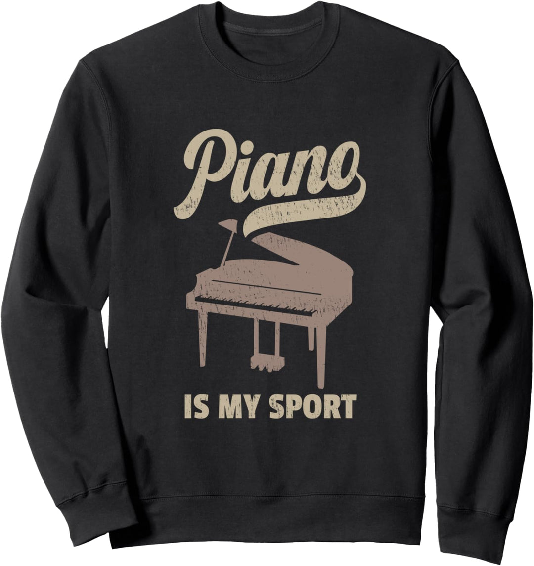 Piano Is My Sport Design Für Klavier Spieler Sweatshirt