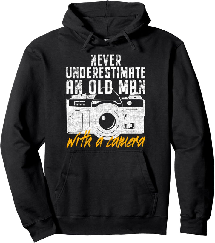 Never Underestimate An Old Man With Camera Rentner Fotograf Pullover Hoodie