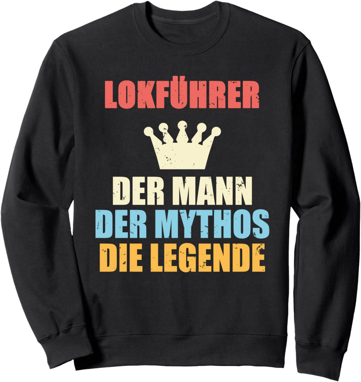 Lokführer Geschenk Zugfahrer Bahnfahrer Lustige Sprüche Sweatshirt