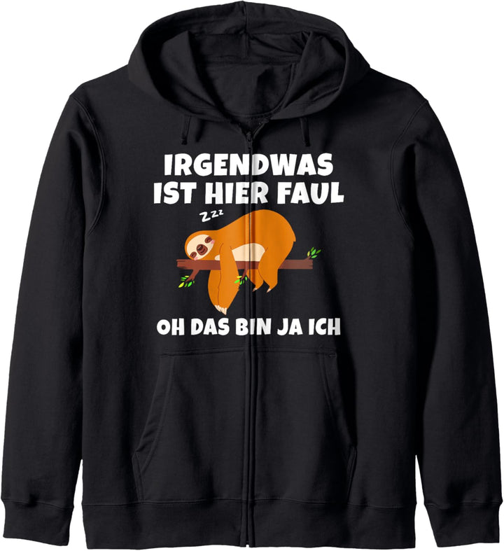 Faultier Spruch - Irgendwas ist Faul... | Herren & Damen Kapuzenjacke
